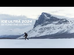 Ice Ultra 2024 Highlights