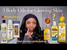 3 Best Body Oils for glowing skin | how to get radiant Skin with body oils in 2025 | Eniola Olajide