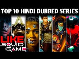 Top 10 Series Like SQUID GAME🎭 In Hindi Dubbed 2025 🔥