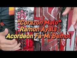 Corazon Malo-Ramon Ayala-Acordeon Fa-Mi Bemol