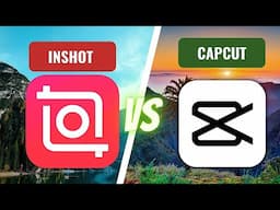 Inshot VS Capcut Showdown of 2025 💪