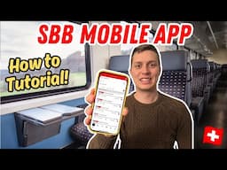 SWISS TRAIN TRAVEL MADE EASY: SBB Mobile App Tutorial & Step-by-Step Guide!