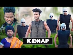 KIDNAP || किडनैप || Real Fools