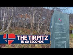 The Tirpitz: World War II Battleship in Northern Norway