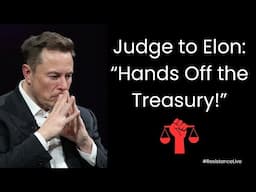 BREAKING: Temporary Restraining Order ENTERED Against Elon and his GOONS! Now What?!