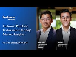 Endowus Portfolio Performance and 2025 Market Insights