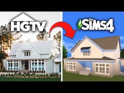 building a REAL HGTV house in The Sims 4!