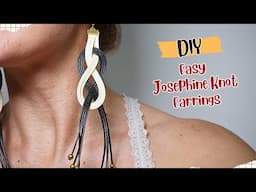 Easy Josephine Knot Macrame Earrings Step by Step Tutorial