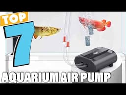 Top 10 Best Aquarium Air Pumps for Crystal Clear Water