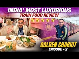 5 Star Restaurant on Moving Wheels😱 | India’s Most Luxurious Train FOOD REVIEW | GOLDEN CHARIOT ❤️