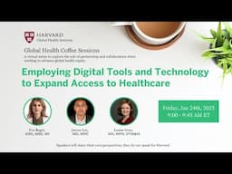 Employing Digital Tools and Technology to Expand Access to Healthcare