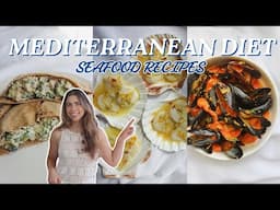 Mediterranean Diet Seafood Recipes | Easy (Weight Loss) Meal Ideas | Mussels, Scallops, & Tuna!