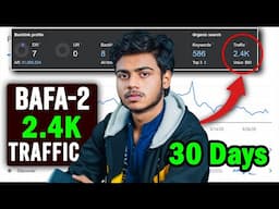 How Subhan Got 2.4K Website Traffic in 30 Days || BAFA Success Story