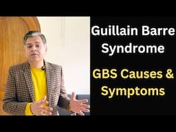 Guillain Barre Syndrome, GBS Causes & Symptoms, GBS in Pune, How to Prevent GBS, How to reduce Risk