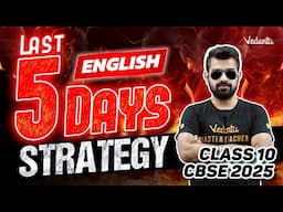 Last 5 Days Strategy | Class 10 English | CBSE 2025 Boards 🔥Shimon Sir