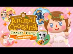 Let's Play: Animal Crossing Pocket Camp COMPLETE!