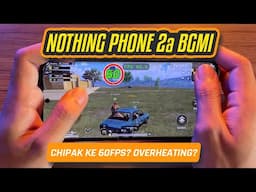 Nothing Phone (2a) BGMI TEST | Dimensity 7200 Pro 🔥🔥