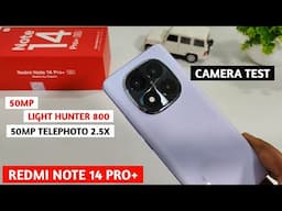 Redmi Note 14 Pro Plus Camera Test | Camera Test Redmi Note 14 Pro Plus 5g