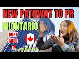 Exciting Good NEWS: Ontario LAUNCHES  New Pilot PATHWAY To Canadian Permanent Residence