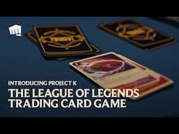 Introducing Project K: The League of Legends Trading Card Game