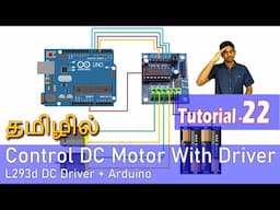 How to Control DC Motors Using L293D Motor Driver Tutorial #22 | Tamil | L293d | தமிழில் 🏁 🥰🕹