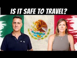 Is Mexico SAFE to Travel?  Americans Traveling in Mexico