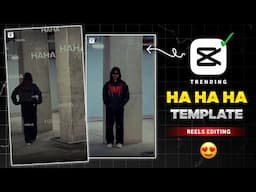 Ha Ha Ha Reels Video Editing in Capcut | Meme Funk Reels Editing | Ha Ha Ha Capcut Template