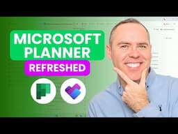 The NEW Microsoft Planner: New Features, Updates, and Tips!