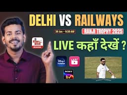 Delhi vs Railways Ranji Match 2025 Live - Virat Kohli Ranji Trophy Match Live Telecast