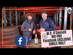 W.D. O'Connell Bill Phil 5yr Old FB Exclusive | Irish Whiskey Review