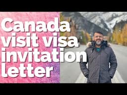 Canada tourist visit visa || strong invitation letter || Canadian immigration