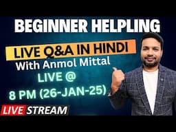 New Trader Helpline (Live Q&A with Anmol Mittal)