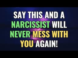 Say THIS and a Narcissist Will NEVER Mess With You Again! | NPD | Narcissism | Behind The Science