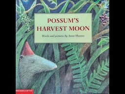 Possum's Harvest Moon Read Aloud