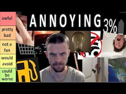 Annoying Things Ranked, Episode 4