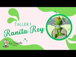 TALLER RANITA REY - CLASE N°01