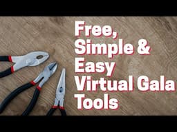 Free, Simple Easy Virtual Gala Tools - Tips & Ideas That I use with my Virtual Gala Clients