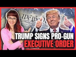 Trump Signs Pro-Gun Executive Order