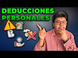 Deducciones Personales - ¿Por qué son importantes para ti y tus finanzas?