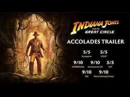 Accolades Trailer - Indiana Jones and the Great Circle