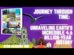 Journey Through Time: Unraveling Earth's Incredible 4.6 Billion-Year History