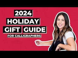 HOLIDAY GIFT GUIDE 2024 - Crafty Gifts for Calligraphy Lovers