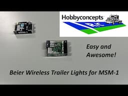 Wireless Beier Trailer Lights for MSM Units in Tamiya 1/14 Trucks