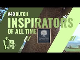 40 Nederlandse inspirators aller tijden