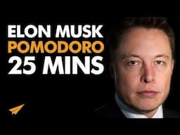 Elon Musk Pomodoro Technique Timer (25 Minutes of Focused Work) | #PomodoroTimer