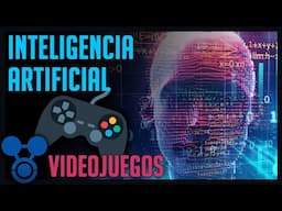 ¿Cómo Funciona La Inteligencia Artificial En Los Videojuegos? 👾🧠