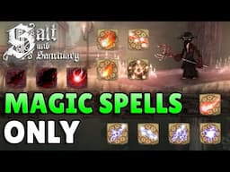 Can You Beat Salt & Sanctuary Using Only Magic Spells?