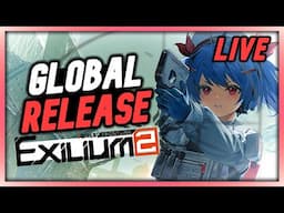 DAY 2! Official Global Release! | GIRLS FRONTLINE 2: EXILIUM