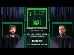 Enterprise Linux Security Episode 106 - FIDO Implementation Facepalm