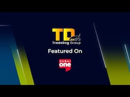 TradeDog Group featured on #DubaiOneTV